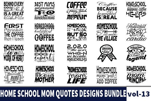 Download 20 HOME SCHOOL MOM Quotes Designs Bundle - Bundle Collection