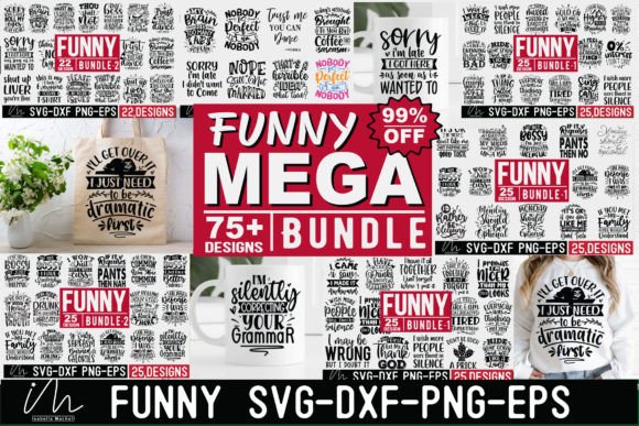 Download Funny T-shirt MEGA Bundle, Svg Bundles - Bundle Collection